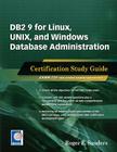 DB2 9 for Linux, UNIX, and Windows Database Administration: Certification Study Guide Cover Image