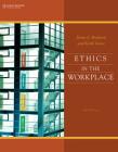 Ethics in the Workplace By Dean Bredeson, Keith Goree Cover Image