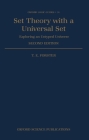 Set Theory with a Universal Set (Oxford Logic Guides #31) By T. E. Forster Cover Image