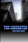 The Liberated (Shadowlands #3) By Brittiany West Cover Image
