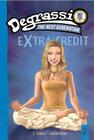 Suddenly Last Summer: Degrassi Extra Credit #2 Cover Image