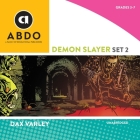 Demon Slayer, Set 2 By Dax Varley, R. A. McRae (Read by) Cover Image