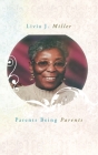 Parents Being Parents By Livia J. Miller Cover Image
