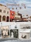 Growing Up Venice: Parallel Universes: Parallel Universes By Donna L. Friess Cover Image