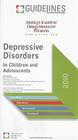Depressive Disorders GUIDELINES Pocketcard 2010: American Academy of Child and Adolescent Psychiatry (AACAP) Cover Image