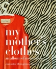 My Mother's Clothes Cover Image