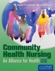 Community Health Nursing: Alliance for Health By Stephen Paul Holzemer, Marilyn Klainberg Cover Image