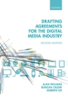 Drafting Agreements for the Digital Media Industry By Alan Williams, Duncan Calow, Andrew Lee Cover Image