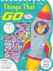 Things That Go: Packed with Puffy Stickers, Activities, Coloring, and More! By IglooBooks, Gabriele Tafuni (Illustrator) Cover Image