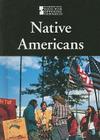 Native Americans (Introducing Issues with Opposing Viewpoints) By Noël Merino (Editor) Cover Image