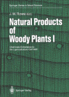 Natural Products of Woody Plants: Chemicals Extraneous to the Lignocellulosic Cell Wall By John W. Rowe (Editor) Cover Image