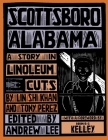 Scottsboro, Alabama: A Story in Linoleum Cuts By Lin Shi Khan, Tony Perez, Andrew H. Lee (Editor) Cover Image