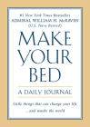 Make Your Bed: A Daily Journal By Admiral William H. McRaven Cover Image