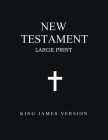 New Testament (Large Print): King James Version Cover Image