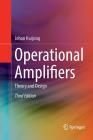 Operational Amplifiers: Theory and Design By Johan Huijsing Cover Image
