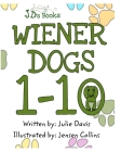 Wiener Dogs One to Ten By Julie Davis Cover Image