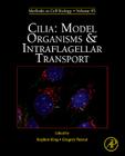 Cilia: Model Organisms and Intraflagellar Transport: Volume 93 (Methods in Cell Biology #93) By Stephen M. King (Volume Editor), Gregory J. Pazour (Volume Editor) Cover Image