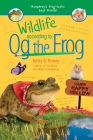 Wildlife According to Og the Frog Cover Image