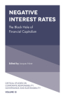 Negative Interest Rates: The Black Hole of Financial Capitalism (Critical Studies on Corporate Responsibility #13) Cover Image