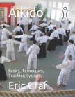 Aikido: Basics, Techniques, Teaching System Cover Image