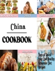 China: Let's Travel To The Fantastic Chinese Food World With These Guide Cover Image