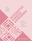 Integrated Korean Workbook: High Intermediate 1 (Klear Textbooks in Korean Language #45) By Sumi Chang, Hee-Jeong Jeong, Jiyoung Kim Cover Image