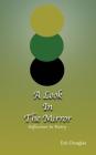 A Look In The Mirror: Reflections in poetry By Eric Douglas Cover Image