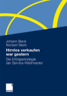 Hirnlos Verkaufen War Gestern: Die Erfolgsstrategie Der Service-Weltmeister Cover Image