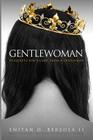 Gentlewoman: Etiquette for a Lady, from a Gentleman By Hill Harper, Meagan Good (Contribution by), Michelle Williams Cover Image