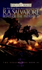Road of the Patriarch: The Sellswords, Book III (The Legend of Drizzt #16) Cover Image
