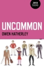 Uncommon: An Essay on Pulp By Owen Hatherley Cover Image