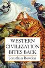 Western Civilization Bites Back By Jonathan Bowden, Greg Johnson (Editor) Cover Image