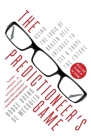 The Predictioneer's Game: Using the Logic of Brazen Self-Interest to See and Shape the Future By Bruce Bueno De Mesquita Cover Image