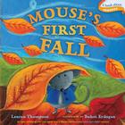Mouse's First Fall (Classic Board Books) By Lauren Thompson, Buket Erdogan (Illustrator) Cover Image