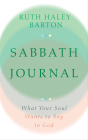 Sabbath Journal: What Your Soul Wants to Say to God (Transforming Resources) By Ruth Haley Barton Cover Image