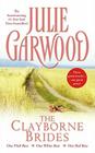 The Clayborne Brides: One Pink Rose, One White Rose, One Red Rose By Julie Garwood Cover Image