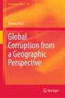 Global Corruption from a Geographic Perspective (Geojournal Library #125) By Barney Warf Cover Image