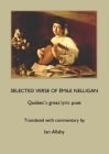 SELECTED VERSE OF ÉMILE NELLIGAN Québec's great lyric poet By Émile Nelligan, Ian Allaby (Translator), Ian Allaby (Commentaries by) Cover Image