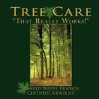 Tree Care: That Really Works! Cover Image