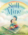 Still Mine By Jayne Pillemer, Sheryl Murray (Illustrator) Cover Image