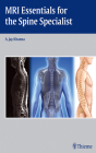 MRI Essentials for the Spine Specialist Cover Image