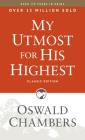 My Utmost for His Highest: Classic Language Paperback By Oswald Chambers Cover Image