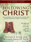 Following Christ By Michael Smalley, Steven K. Scott Cover Image