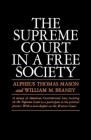 The Supreme Court in a Free Society Cover Image