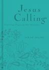 Jesus Calling, Teal Leathersoft, with Scripture References: Enjoying Peace in His Presence (a 365-Day Devotional) Cover Image