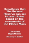 The Mars Hypothesis By Anthony Of Boston Cover Image