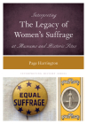 Interpreting the Legacy of Women's Suffrage at Museums and Historic Sites (Interpreting History) Cover Image