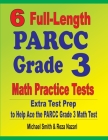 6 Full-Length PARCC Grade 3 Math Practice Tests: Extra Test Prep to Help Ace the PARCC Grade 3 Math Test Cover Image