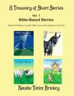 A Treasury of Short Stories: Bible Based Stories By Natalie Totire Brinley Cover Image