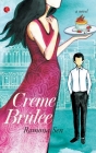 Crème Brûlée By Ramona Sen Cover Image
